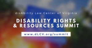 A blurred out background of an accessible parking sign. There is an overlay of words that says, disability Rights and Resources Summit.