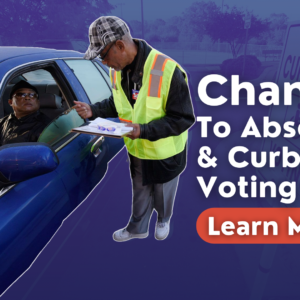 Changes to Absentee and Curbside Voting