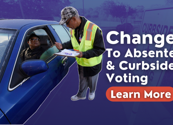 Changes to Absentee and Curbside Voting